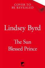 The Sun Blessed Prince af Lindsey Byrd