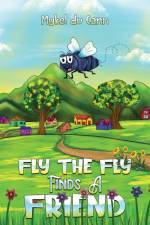 Fly the Fly Finds a Friend af Mykel du Cann
