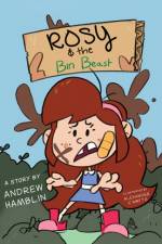Rosy and the Bin Beast af Andrew Hamblin