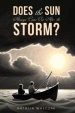 Does the Sun Always Come Out After the Storm? af Natalia Walczak