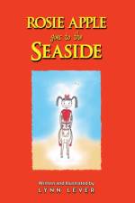 Rosie Apple Goes to the Seaside af Lynn Lever