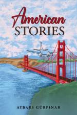 American Stories af Aybars Gurpinar