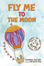 Fly Me to the Moon af Caroline Everett
