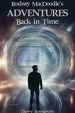 Rodney MacDoodle's Adventures Back in Time af Harry Lovegrove