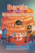 Bertie and the Breakfast Treat af Toni Wolstenholme