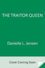 The Traitor Queen af Danielle L. Jensen