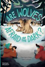 Are Wolves Afraid of the Dark? af Huw Lewis Jones