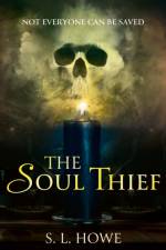 The Soul Thief af S L Howe