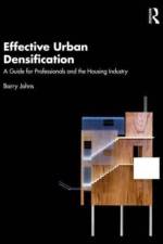 Effective Urban Densification af Barry Johns
