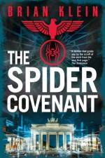 The Spider Covenant af Brian Klein