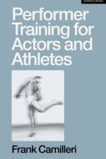 Performer Training for Actors and Athletes af Frank (University of Malta Camilleri