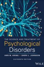 The Science and Treatment of Psychological Disorders, with eBook Access Code af Ann M. (University of California at Berkeley) Kring