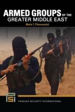 Armed Groups of the Greater Middle East af Melia T Pfannenstiel