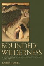 Bounded Wilderness af Kathryn Jasper