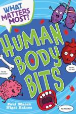What Matters Most?: Human Body Bits