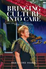 Bringing Culture into Care af Bradford Haami