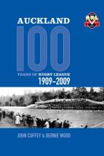 Auckland, 100 Years of Rugby League 1909-2009