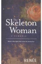 The Skeleton Woman af M. Renee