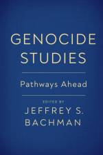 Genocide Studies af Jeffrey S Bachman
