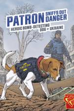 Patron Sniffs Out Danger af Bruce Berglund