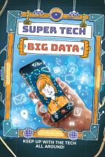 Super Tech: Big Data