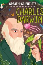 Great Scientists: Charles Darwin