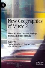 New Geographies of Music 2 af SÃ©verin Guillard