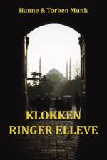 Klokken ringer elleve af Hanne