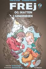 Frej og skatten i gravhøjen af Kåre Bluitgen