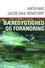 Bæredygtighed og forandring af Jacob Dahl Rendtorff