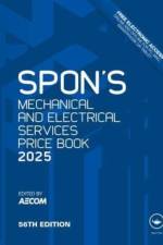 Spon's Mechanical and Electrical Services Price Book 2025