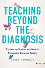 Teaching Beyond the Diagnosis af Casey Harrison