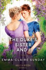 The Duke's Sister And I af Emma-Claire Sunday
