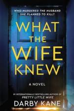 What the Wife Knew af Darby Kane