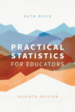 Practical Statistics for Educators af Ruth Ravid