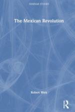 The Mexican Revolution af Robert Weis