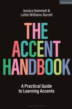 The Accent Handbook af Jessica (Mountview Academy of Theatre Arts Hammett