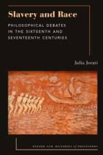 Slavery and Race af Julia Jorati