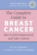 The Complete Guide to Breast Cancer af Professor Trisha Greenhalgh