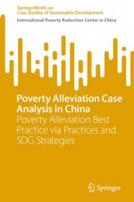 Poverty Alleviation Case Analysis In China af Intl Poverty Reduction Center In China