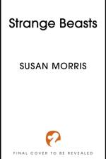 Strange Beasts af Susan J. Morris