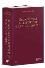 Grundlovens beskyttelse af religionsfriheden, ph.d. af Jesper Aagaard