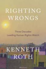 Righting Wrongs af Kenneth Roth