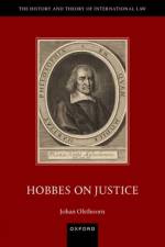 Hobbes on Justice af Johan (Associate Professor of Political Theory Olsthoorn