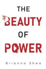 The Beauty of Power af Brianna Shea