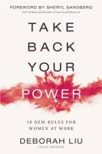 Take Back Your Power af Deborah Liu