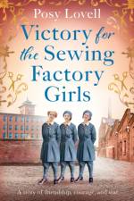Victory for the Sewing Factory Girls af Posy Lovell