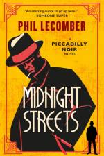 The Piccadilly Noir Series - Midnight Streets af Phil Lecomber