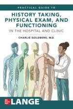 Lange's Practical Guide to History Taking, Physical Exam, and Functioning in the Hospital and Clinic af Charles Goldberg