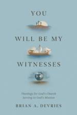 You Will Be My Witnesses af Brian A DeVries